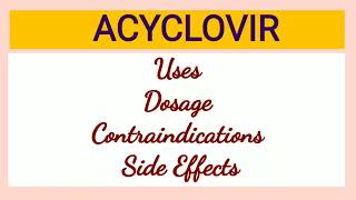 Acyclovir  Uses Dosage Precautions amp Side Effects [upl. by Finbar588]