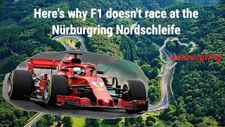 Heres why F1 doesnt race at the Nürburgring Nordschleife [upl. by Suckow]