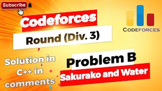 Sakurako and Water B Codeforces Round 981 Div 3 Free Solution in Comments [upl. by Dlonra]