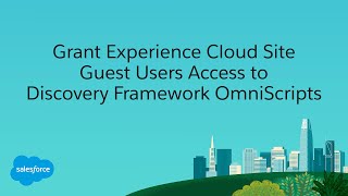 Grant Experience Cloud Site Guest Users Access to Discovery Framework OmniScripts [upl. by Faden]