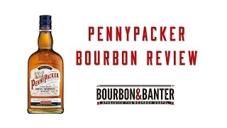 PennyPacker Bourbon Review [upl. by Gardner95]