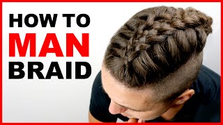 Man Braid Tutorial  Mens Hair Styles 2018 [upl. by Akerdna]