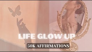 Life Glow Up • SP  Self Concept  Money • 50k Affirmations [upl. by Gosser179]