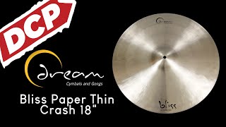 Dream Bliss Paper Thin Crash Cymbal 18 1164 grams BPT18 [upl. by Amzu175]