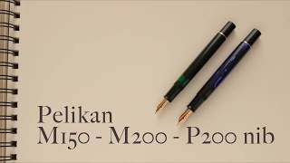 Pelikan a confronto M150 vs M200 vs P200 test scrittura [upl. by Ahsha]