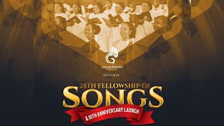 25th FELLOWSHIP OF SONGS and 10th ANNIVERSARY LAUNCH [upl. by Henderson]