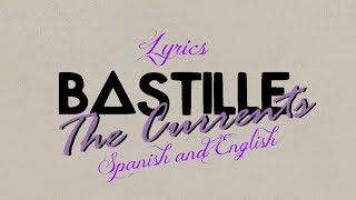 BastilleThe Currents Lyrics Vevo presentsespañol e inglés [upl. by Adnawad]