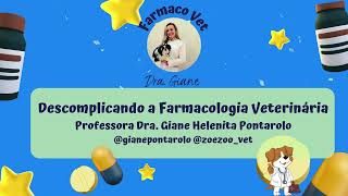 DESCOMPLICANDO A FARMACOLOGIA VETERINÁRIA MECANISMO DE AÇÃO DOS FÁRMACOS [upl. by Eigger]