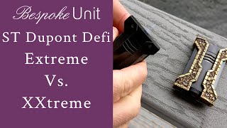 ST Dupont Defi Extreme Vs XXtreme Lighter Comparison Review [upl. by Frangos]