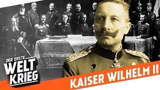 Wer war quotKaiser Wilhelm llquot  Porträt [upl. by Kaczer888]