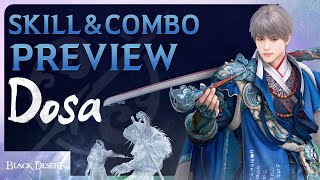 Dosa Skills amp Combos Preview 4K  Black Desert [upl. by Sirraj]