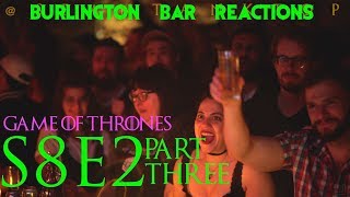 Game Of Thrones  Burlington Bar Reactions  S8E2 quotA Knight of the Seven Kingdomsquot Part 3 [upl. by Adnaerb]