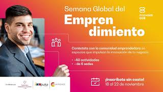 Semana Global del Emprendimiento [upl. by Demha128]