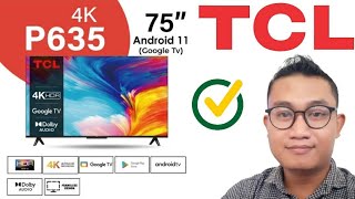 Review GOOGLE TV TCL Terbaru 75 inch ‼ 75P635 [upl. by Tekcirc114]