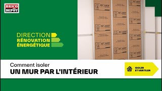 Comment isoler ses murs par lintérieur  Brico Dépôt [upl. by Hercules]