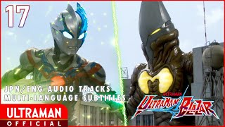 『ウルトラマンブレーザー』第17話「さすらいのザンギル」公式配信 [upl. by Nagiam983]