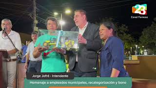 ⭕ Homenaje y recategorización para empleados municipales  Jorge Jofré  Ciudad de Formosa [upl. by Sivartal]