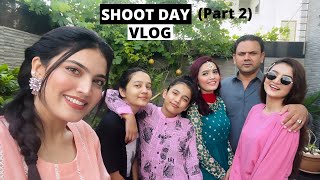 SHOOT DAY VLOG Part2  Iqra Kanwal  Fatima Faisal  Hira Faisal  Rabia Faisal Zainab Faisal [upl. by Acnalb]