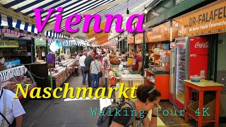 Naschmarkt Viennas most popular market  Waking Tour 4k  Vienna  Austria 🇦🇹 [upl. by Hillhouse]