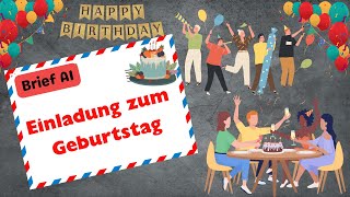 Brief A1 Einladung zum Geburtstag  Brithday invitation  Deutsch lernen  GoetheZertifikat A1amp A2 [upl. by Iren]