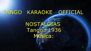 NOSTALGIAS  TANGO KARAOKE OFFICIAL [upl. by Trauner]