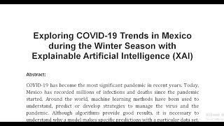 Exploring COVID 19 Trends in Mexico during the Winter Season with Explainable Artificial Intelligenc [upl. by Ahsuoj]