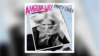 Amelia Lily  Party Over Audio [upl. by Witherspoon]