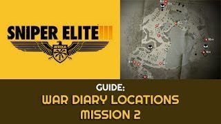 Sniper Elite 3  WAR DIARY Locations  Mission 2  Archivist Achievement  Trophy Guide [upl. by Adnamahs366]