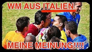 WM 2014 ITALIEN IST RAUS MEINE MEINUNG [upl. by On45]