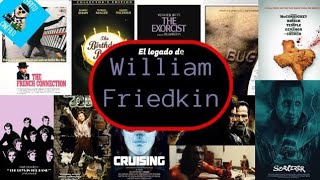 Toda la filmografia de William Friedkin with a little help from PerritoCinefilo [upl. by Jacobson845]