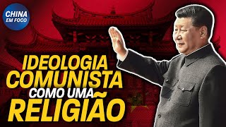 Na China a ideologia comunista é tratada como religião e Xi Jinping quer ser adorado entrevista [upl. by Delija87]