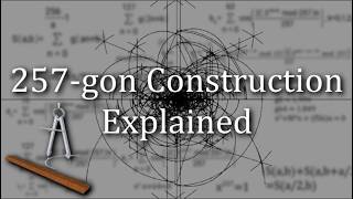 How to Construct a 257gon [upl. by Lazaruk]