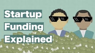 Startup Funding Explained Everything You Need to Know [upl. by Kusin]