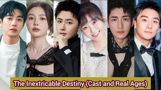 The Inextricable Destiny 2023  Cast and Real Ages  Ireine Song Wang You Shuo Chen Shuo [upl. by Aikin]