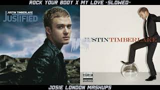 Justin Timberlake²  Rock Your Body but its My Love slowed [upl. by Raeann]