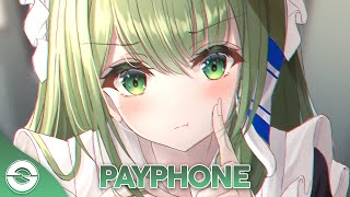 Nightcore  Payphone  Lyrics [upl. by Ewolram434]