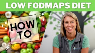 How To Do the Low FODMAPs Diet [upl. by Ennayram]