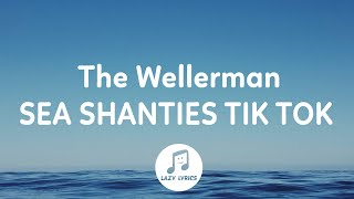 The Wellerman Sea Shanty Tiktok Lyrics [upl. by Sirtimed]