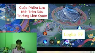 Leghe FF  Cuộc Phiêu Lưu Mới Trên Đấu Trường Liên Quân [upl. by Auberon]