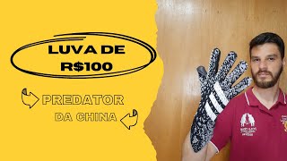 Luva Predator da China Teste e Review [upl. by Adlei]