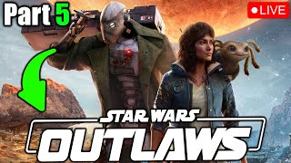 Star Wars Outlaws PLAYTHROUGH Part 5  LIVE [upl. by Aber]