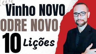 Pregação sobre o Vinho e o Odre Novo 10 Lições [upl. by Newel]