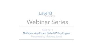 NetScaler Advanced Traffic Management with Matthew Jones [upl. by Peper794]