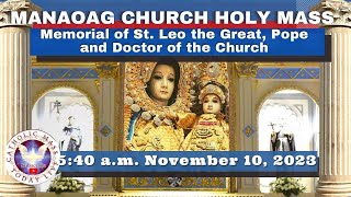 CATHOLIC MASS OUR LADY OF MANAOAG CHURCH LIVE MASS TODAY Nov 10 2023 540am Holy Rosary [upl. by Dorena990]