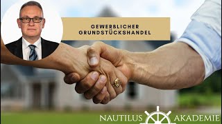 Gewerblicher Grundstückshandel [upl. by Amadeo]