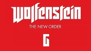 Прохождение Wolfenstein The New Order — Часть 6 Новый дом [upl. by Gabrielson]