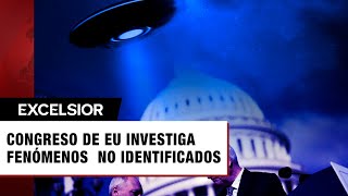 Congreso de EU busca otra vez respuestas sobre la existencia de OVNIS [upl. by Krigsman350]