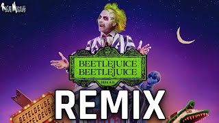 Beetlejuice Beetlejuice Theme Song Trap Remix [upl. by Aneeb554]