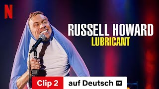 Russell Howard Lubricant Clip 2 mit Untertitel  Trailer auf Deutsch  Netflix [upl. by Einnor693]