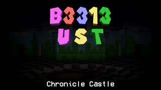 B3313 UST  Chronicle Castle [upl. by Sterner]